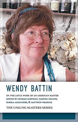 Imagen de archivo de Wendy Battin: On the Life & Work of an American Master a la venta por Wonder Book