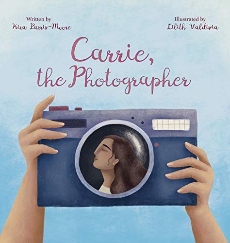 Stock image for Carrie, the Photographer for sale by ThriftBooks-Dallas