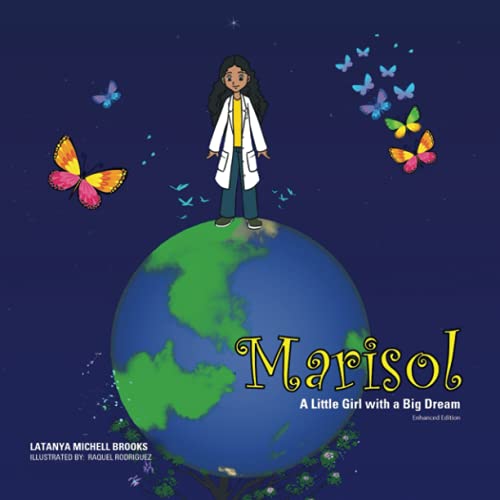 Stock image for Marisol: A Little Girl with a Big Dream (Grow With STEM) for sale by SecondSale