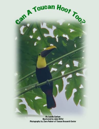 Stock image for Can A Toucan Hoot Too? for sale by SecondSale