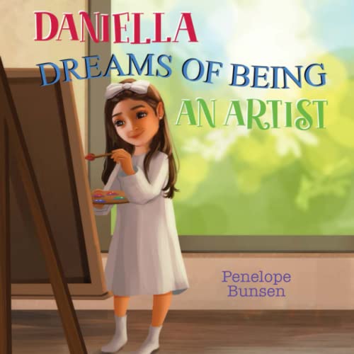 9781734443585: Daniella - Dream of Being: An Artist - English (Dreams Of Being)