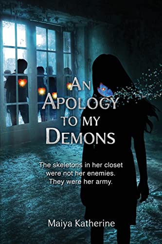 Stock image for Apology to My Demons The Skeletons in Her Closet Were Not Her Enemies. They Were Her Army for sale by TextbookRush