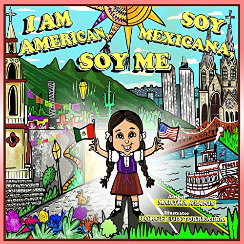 Stock image for I Am American. Soy Mexicana. Soy Me for sale by Red's Corner LLC