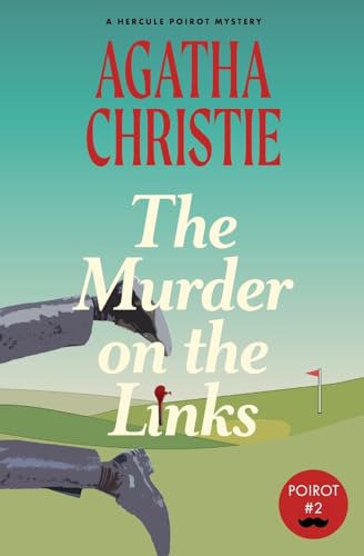 Stock image for The Murder on the Links: A Hercule Poirot Mystery (Warbler Classics) for sale by Goodwill of Colorado