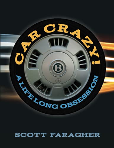 Beispielbild fr Car Crazy!: A Lifelong Obsession zum Verkauf von WorldofBooks