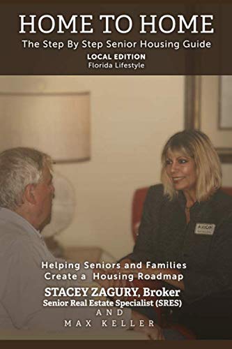 Stock image for Home to Home Local Edition - Florida Lifestyle: The Step by Step Senior Housing Guide for sale by Revaluation Books
