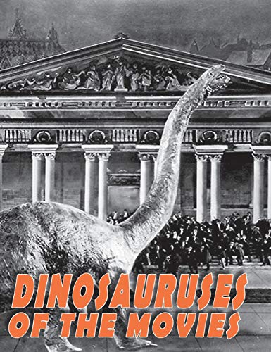 Stock image for Dinosauruses of the Movies for sale by Half Price Books Inc.