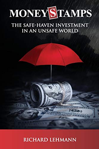Beispielbild fr MONEYSTAMPS: THE SAFE-HAVEN INVESTMENT IN AN UNSAFE WORLD zum Verkauf von WorldofBooks