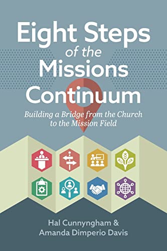 Stock image for Eight Steps of the Missions Continuum for sale by ThriftBooks-Atlanta