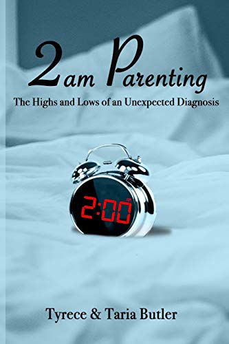 9781734486308: 2am Parenting: The Highs and Lows of an Unexpected Diagnosis