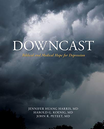 Stock image for Downcast: Biblical and Medical Hope for Depression for sale by California Books