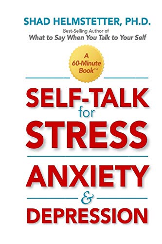 Stock image for Self-Talk for Stress, Anxiety and Depression for sale by SecondSale