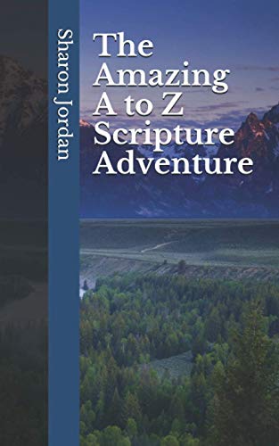 Stock image for The Amazing A to Z Scripture Adventure for sale by Save With Sam