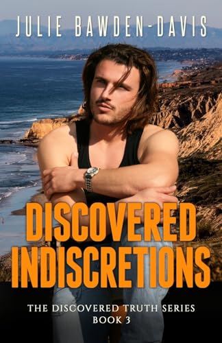 Stock image for Discovered Indiscretions (The Discovered Truth Series Romantic Suspense) for sale by Lucky's Textbooks