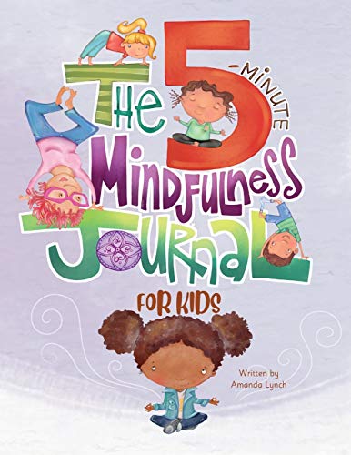 Stock image for The 5-Minute Mindfulness Journal for Kids for sale by ThriftBooks-Atlanta