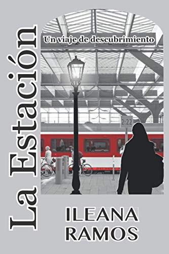 Stock image for La Estacin: Un Viaje de Descubrimiento (Spanish Edition) for sale by Lucky's Textbooks