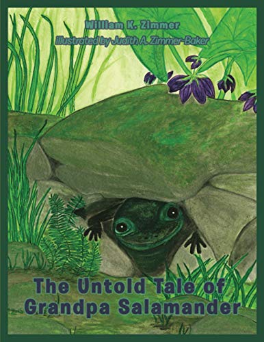 Stock image for The Untold Tale of Grandpa Salamander for sale by ThriftBooks-Dallas