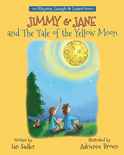 9781734522624: Jimmy & Jane and the Tale of the Yellow Moon (Rhyme, Laugh & Learn)