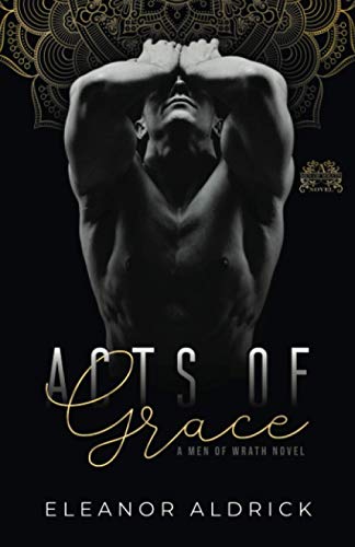 Stock image for Acts of Grace: A Brother's Best Friend Romance (Men of WRATH) for sale by SecondSale