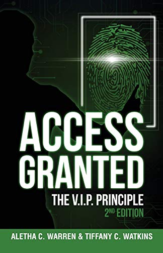 Beispielbild fr Access Granted : The V.I.P. Principle 2nd Edition zum Verkauf von Buchpark