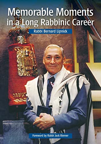Imagen de archivo de Memorable Moments in a Long Rabbinic Career a la venta por ThriftBooks-Atlanta
