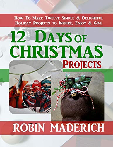 Stock image for 12 Days of Christmas Projects for sale by WorldofBooks
