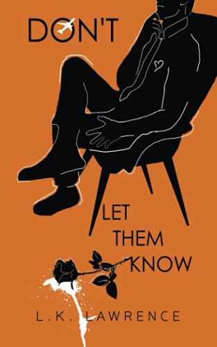 Stock image for Don't Let Them Know for sale by GF Books, Inc.