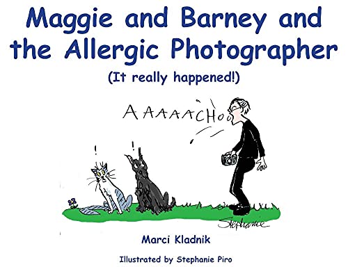 Beispielbild fr Maggie and Barney and the Allergic Photographer: (It really happened!) zum Verkauf von ThriftBooks-Atlanta