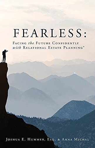 Stock image for Fearless: Facing the Future Confidently with Relational Estate Planning for sale by ThriftBooks-Atlanta