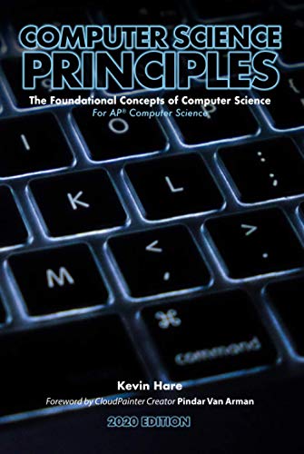 Stock image for Computer Science Principles: The Foundational Concepts of Computer Science - For AP® Computer Science Principles for sale by Open Books