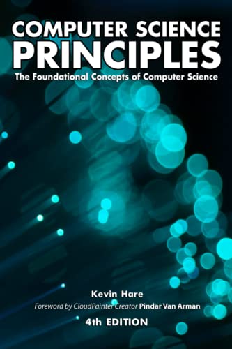 Stock image for Computer Science Principles: The Foundational Concepts of Computer Science for sale by New Legacy Books