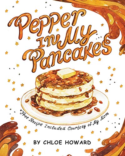 Beispielbild fr Pepper In My Pancakes zum Verkauf von Better World Books