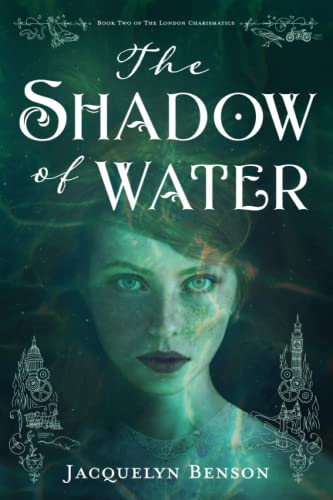 Stock image for The Shadow of Water (The London Charismatics) for sale by Goodwill