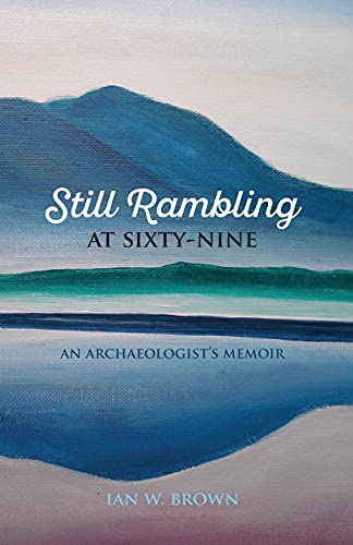 Stock image for Still Rambling at Sixty-Nine for sale by SecondSale