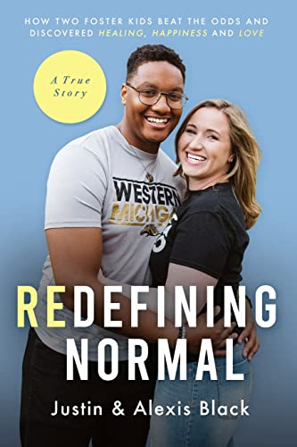 Imagen de archivo de Redefining Normal: How Two Foster Kids Beat The Odds and Discovered Healing, Happiness and Love a la venta por ThriftBooks-Reno