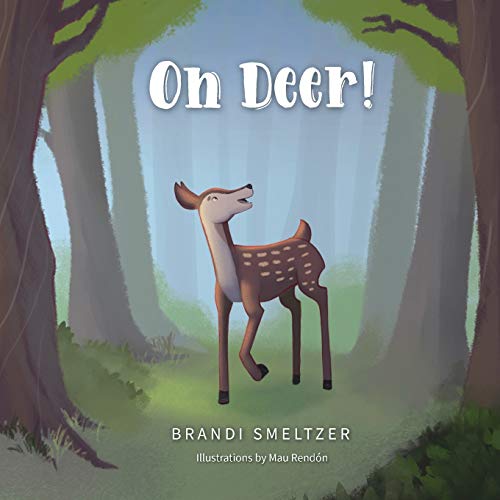 Beispielbild fr Oh Deer! zum Verkauf von ZBK Books