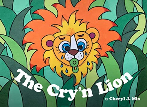 Imagen de archivo de The Cry'n Lion a la venta por Revaluation Books