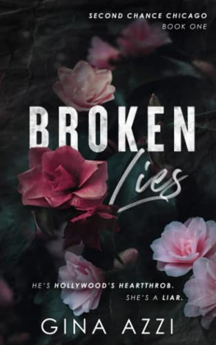 Imagen de archivo de Broken Lies: A Hollywood Romance a la venta por Books & Salvage