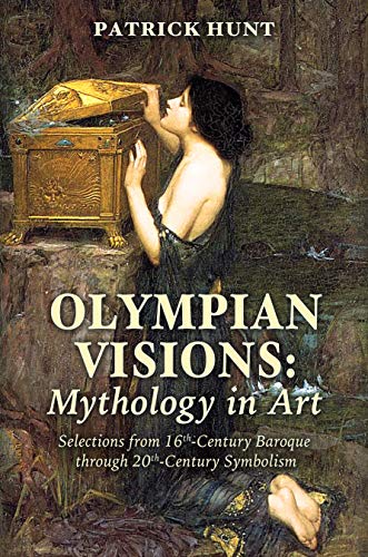 Imagen de archivo de Olympian Visions: Mythology in Art a la venta por Books From California