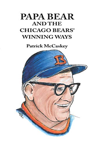 Stock image for Papa Bear and the Chicago Bears' Winning Ways for sale by GreatBookPrices