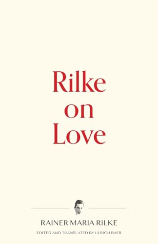 9781734588125: Rilke on Love (Warbler Press Contemplations)