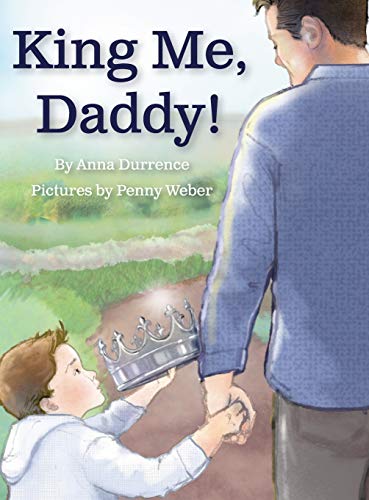 Beispielbild fr King Me, Daddy! zum Verkauf von Books From California