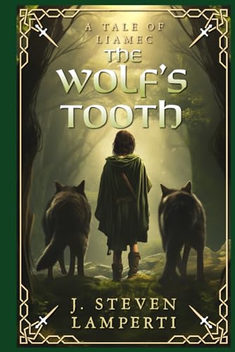 Imagen de archivo de The Wolf's Tooth: A tale of Liamec (Tales of Liamec) a la venta por HPB Inc.