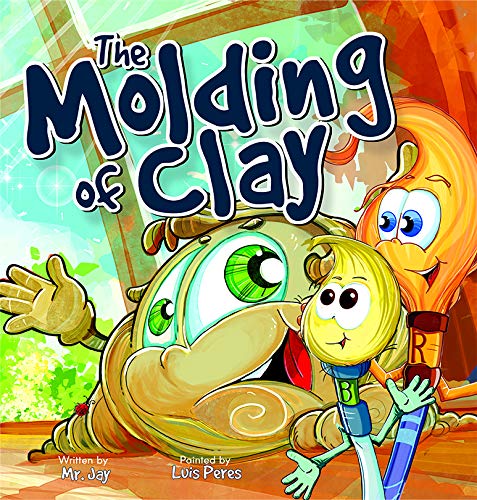 Stock image for The Molding of Clay for sale by Revaluation Books