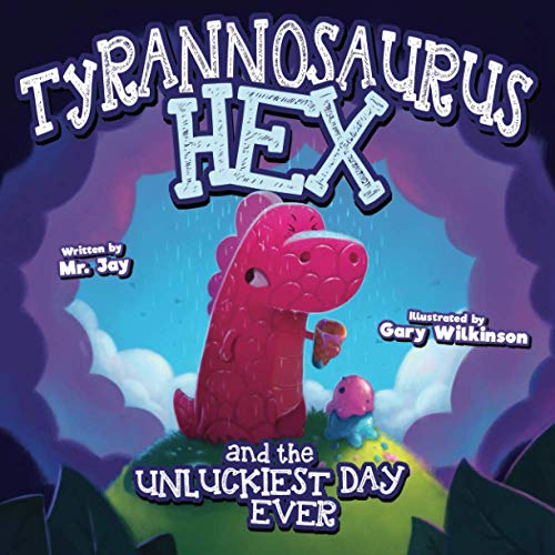 Beispielbild fr Tyrannosaurus Hex and the Unluckiest Day Ever zum Verkauf von ThriftBooks-Dallas