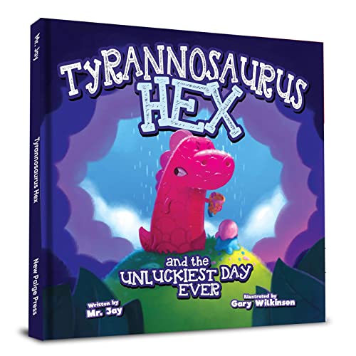 Stock image for Tyrannosaurus Hex and the Unluckiest Day Ever for sale by Goodwill