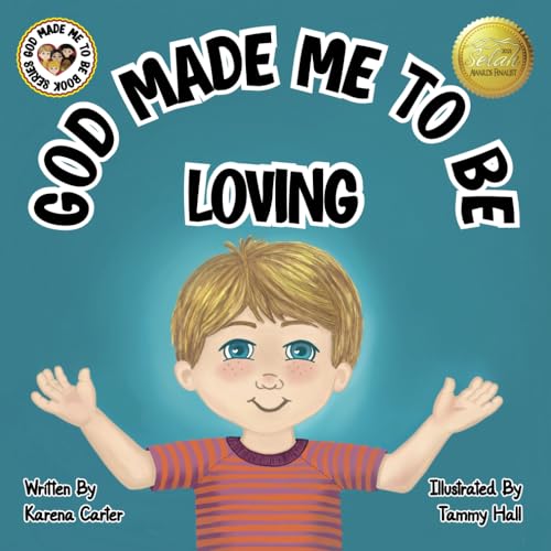 Stock image for God Made Me To Be Loving for sale by ThriftBooks-Atlanta