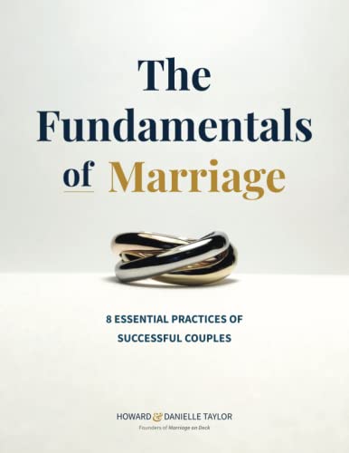 Beispielbild fr The Fundamentals of Marriage: 8 Essential Practices of Successful Couples zum Verkauf von PlumCircle