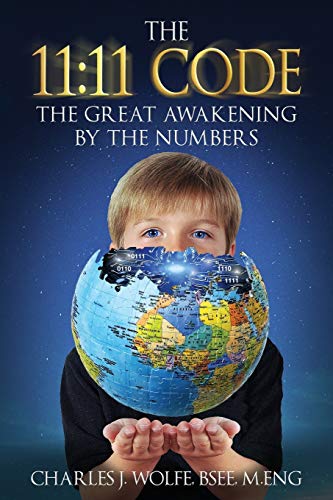 Stock image for The 11: 11 Code: The Great Awakening by the Numbers for sale by Goodwill