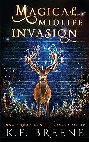 Stock image for Magical Midlife Invasion (Leveling Up) K.F. Breene for sale by RareCollectibleSignedBooks